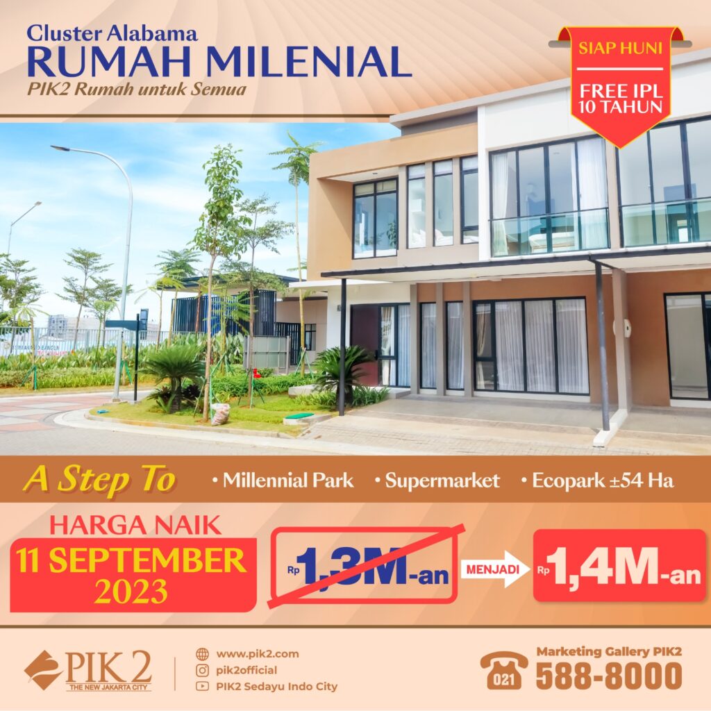 Rumah Milenial PIK2 20230911