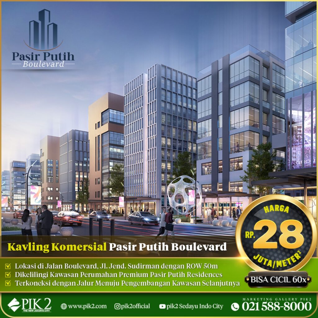 KAVLING KOMERSIAL PASIR BOULEVARD PIK2 20230809