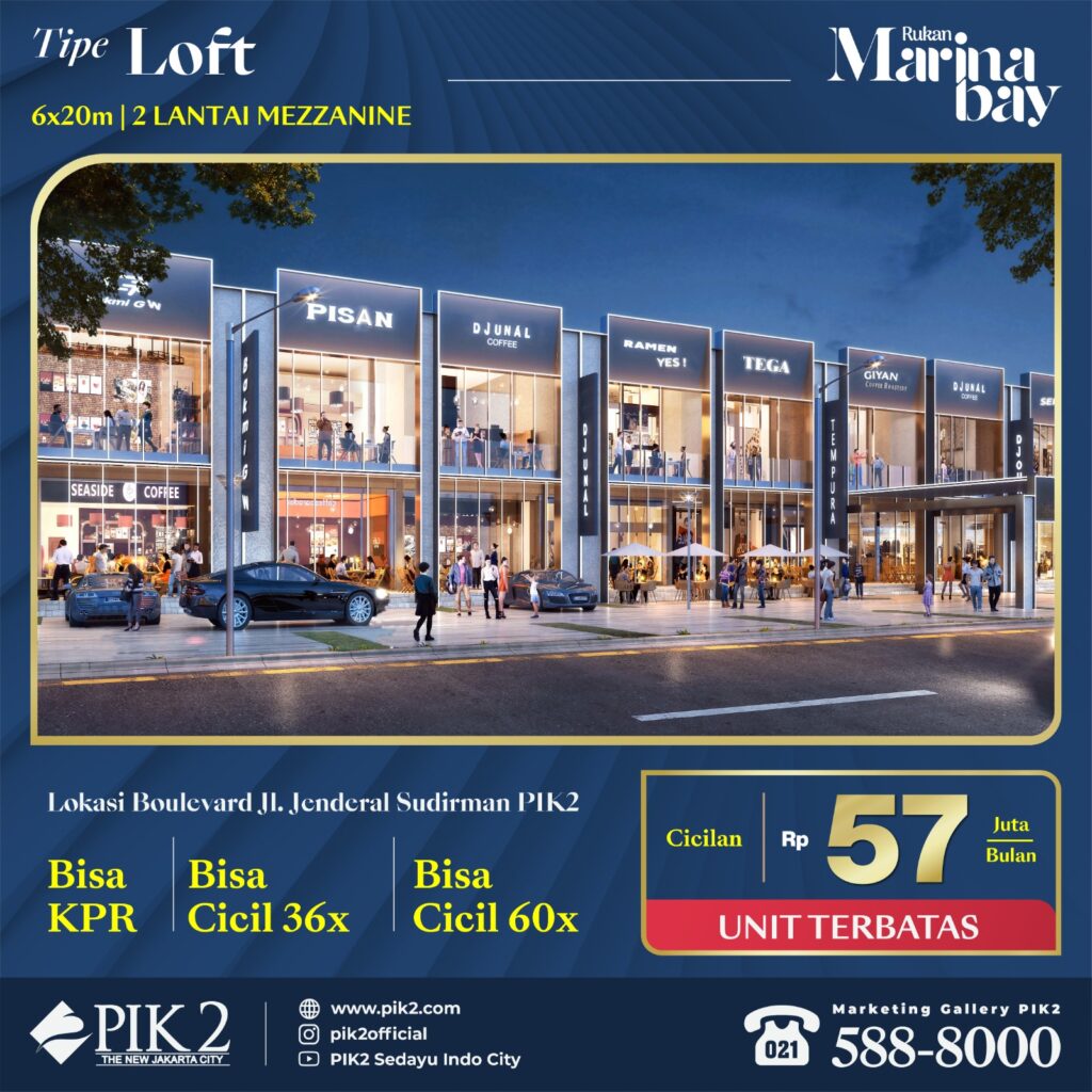 Rukan Marina Bay PIK2 Tipe Loft