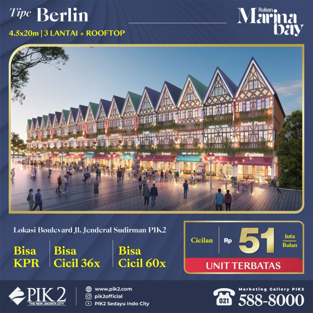 Rukan Marina Bay PIK2 Tipe Berlin