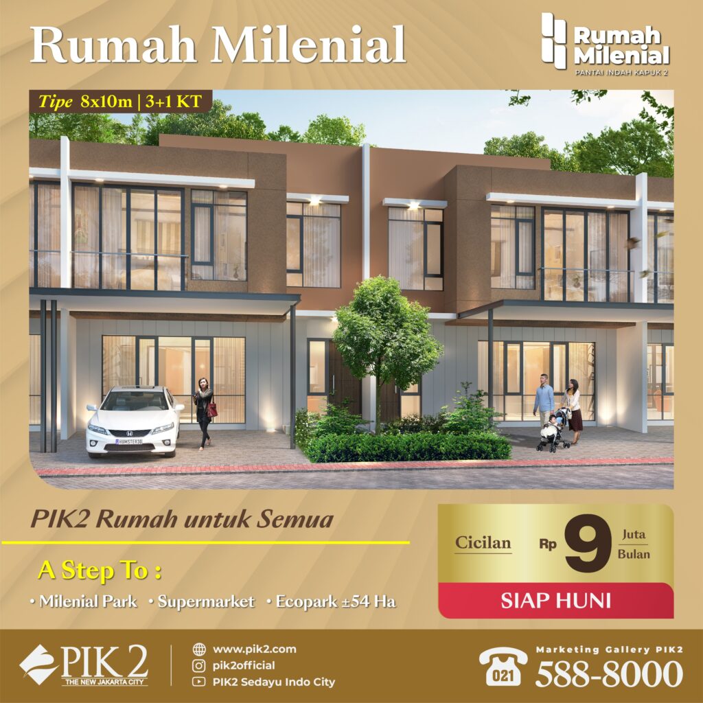 RUMAH MILENIAL PIK2 20231109