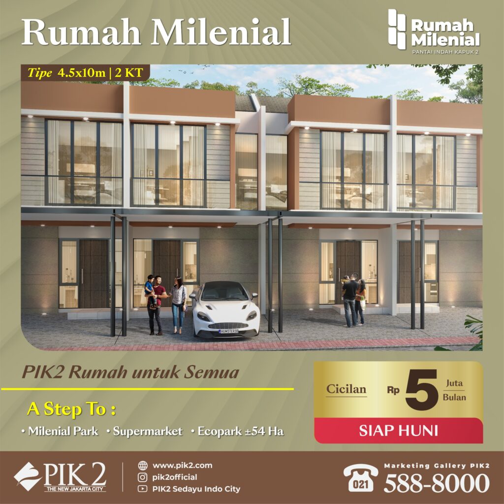 RUMAH MILENIAL PIK2