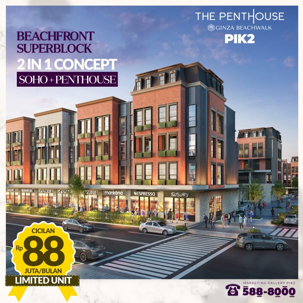 PENTHOUSE GINZA BEACHWALK PIK2