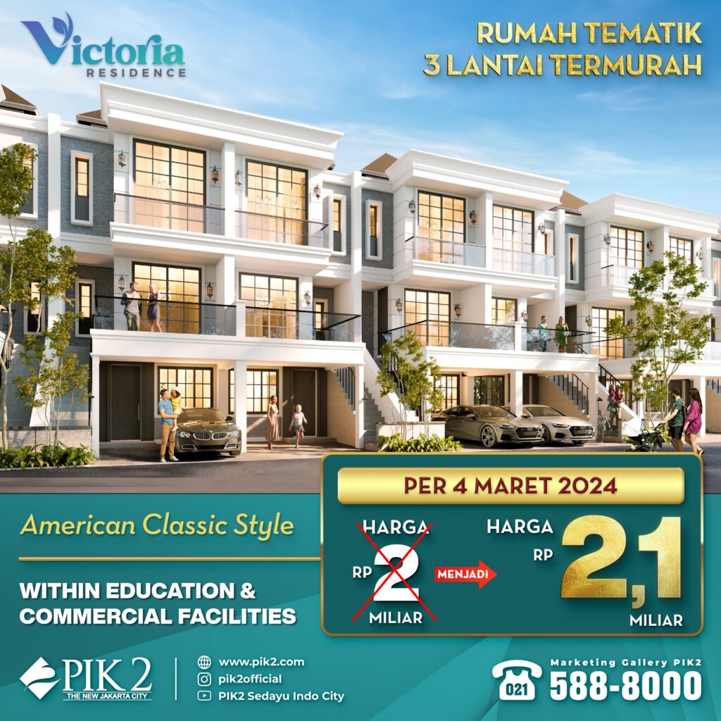 VICTORIA RESIDENCE PIK2 20240217-01