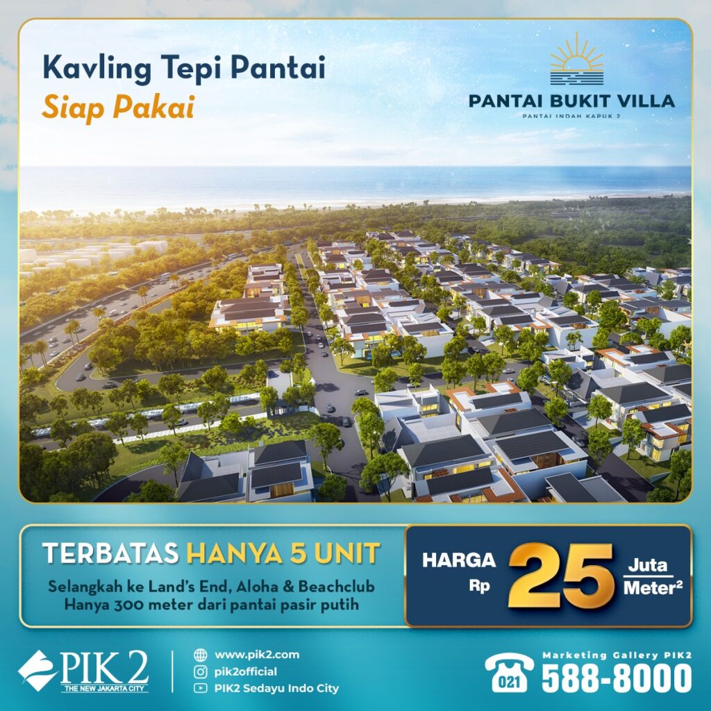 PANTAI BUKIT VILLA PIK2